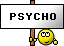 Psycho